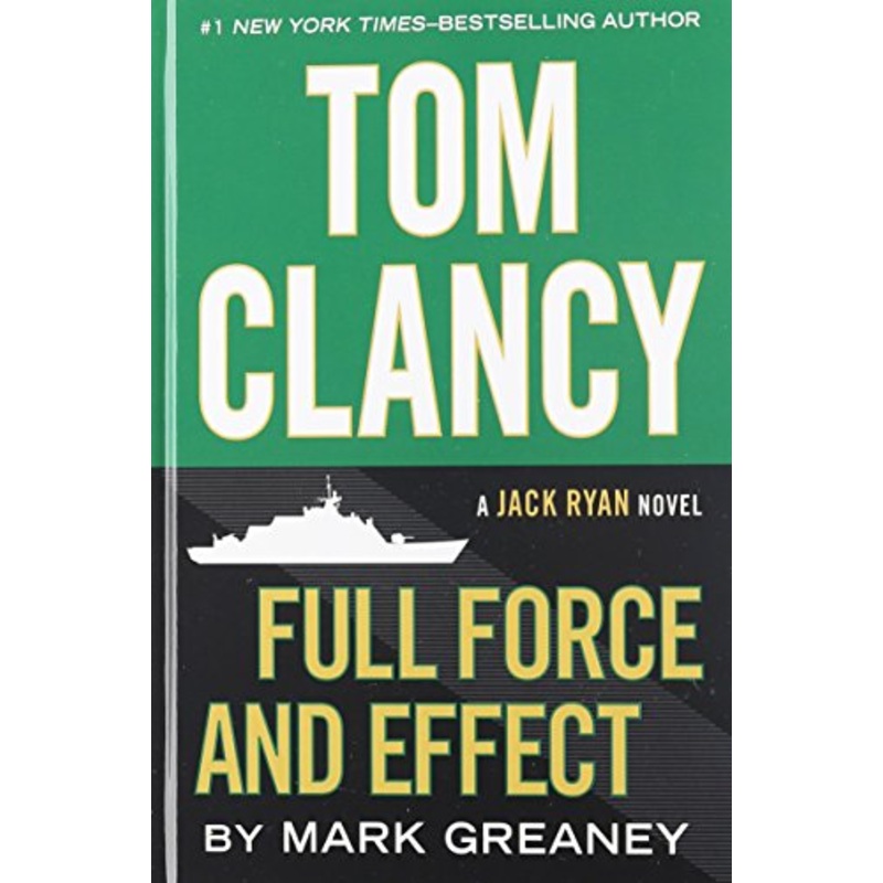 Tom Clancy Full Force and Effect