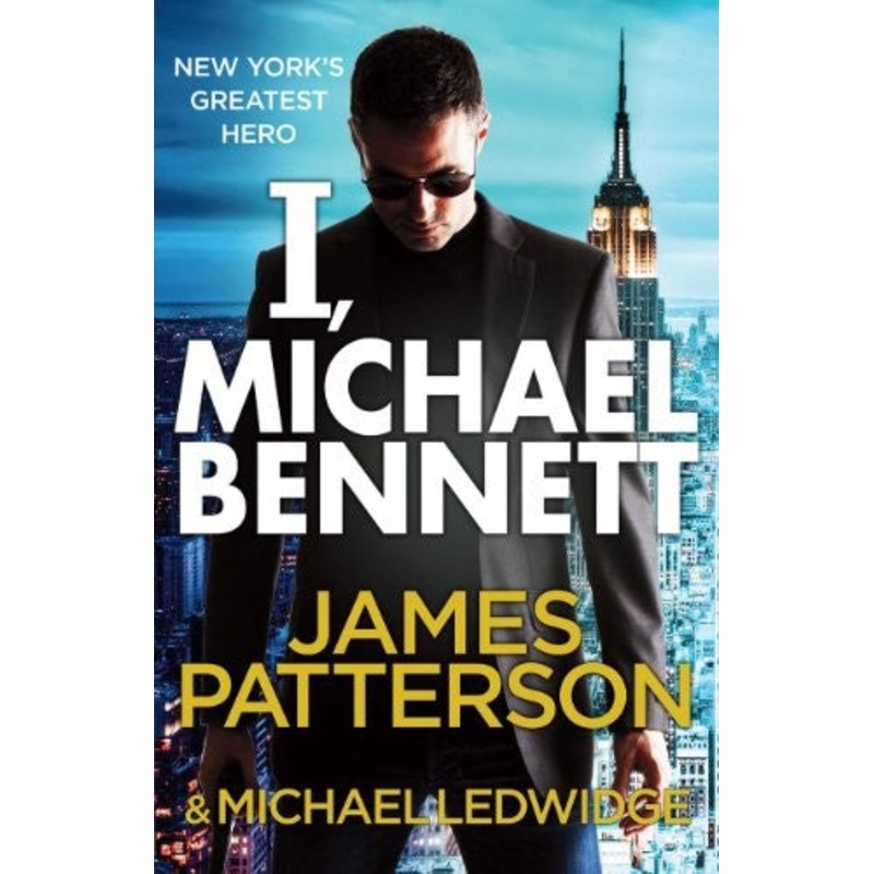 I, Michael Bennett: (Michael Bennett 5)