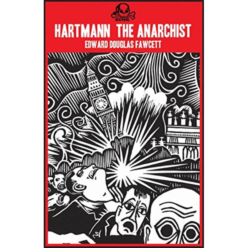 Hartmann the Anarchist