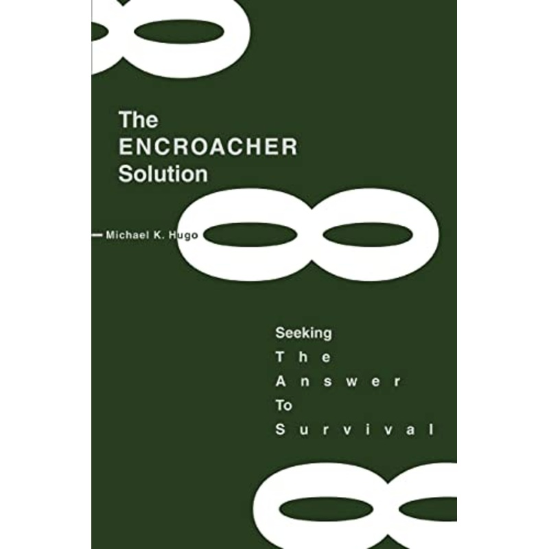 The ENCROACHER Solution
