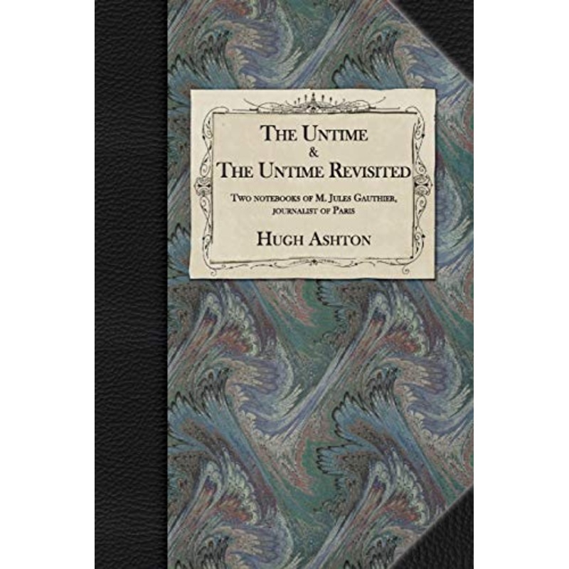 The Untime & The Untime Revisited