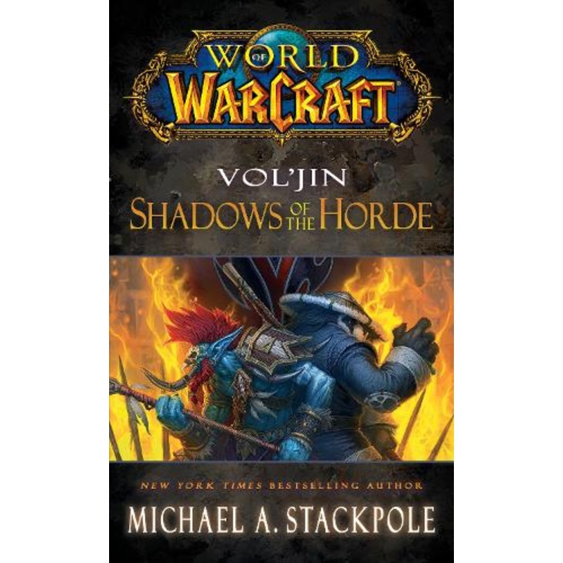 World of Warcraft: Vol’jin: Shadows of the Horde