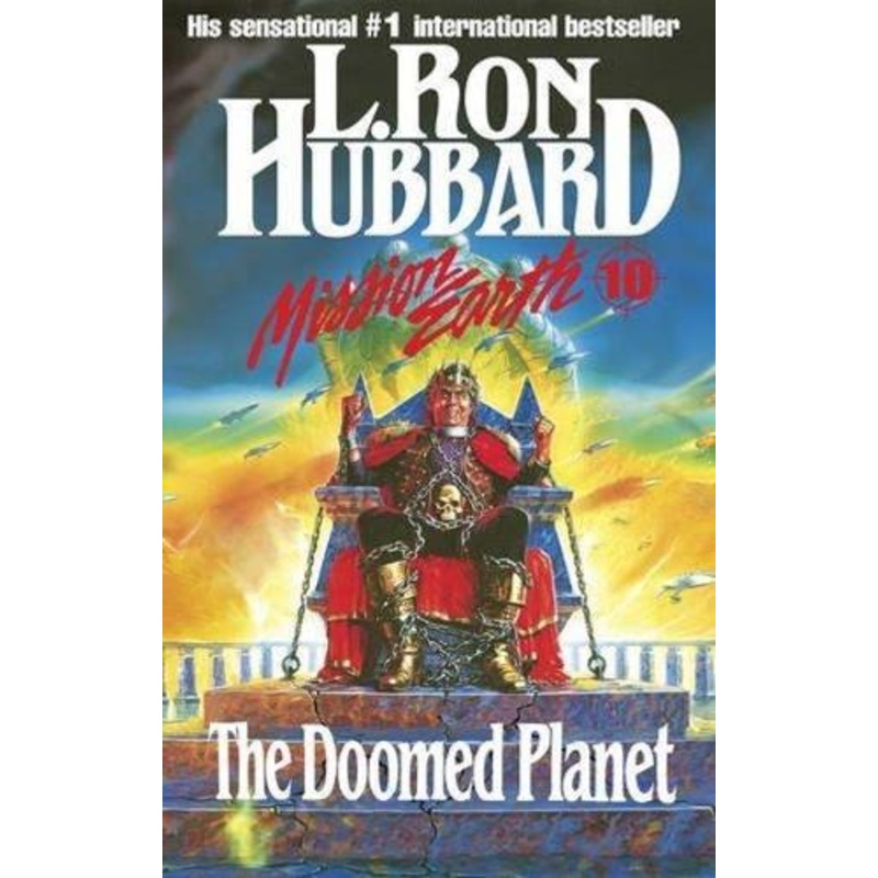 Mission Earth 10, The Doomed Planet