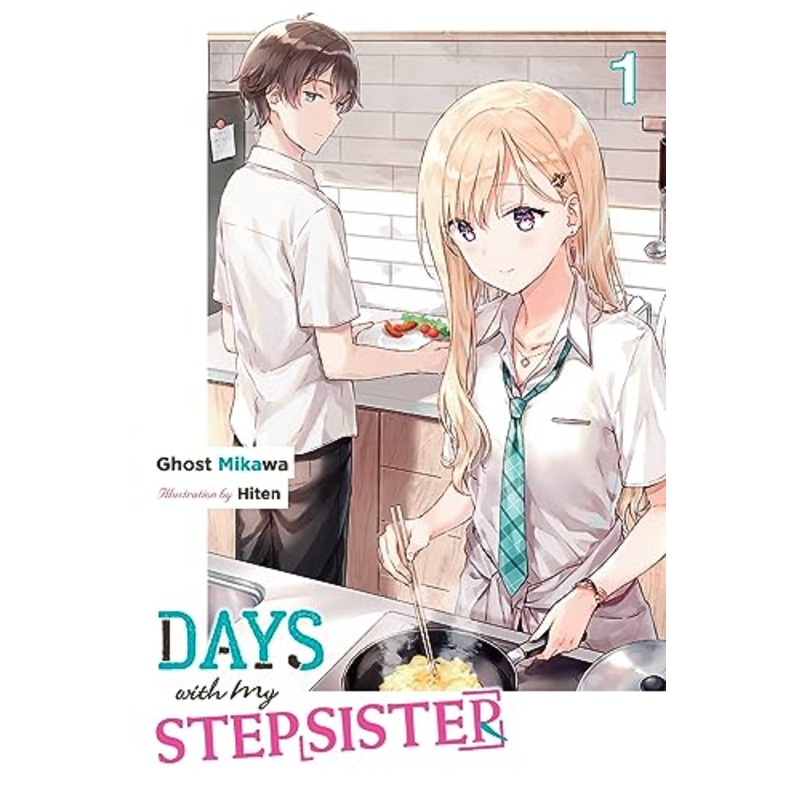 Days with My Stepsister, Vol. 1 (light novel)