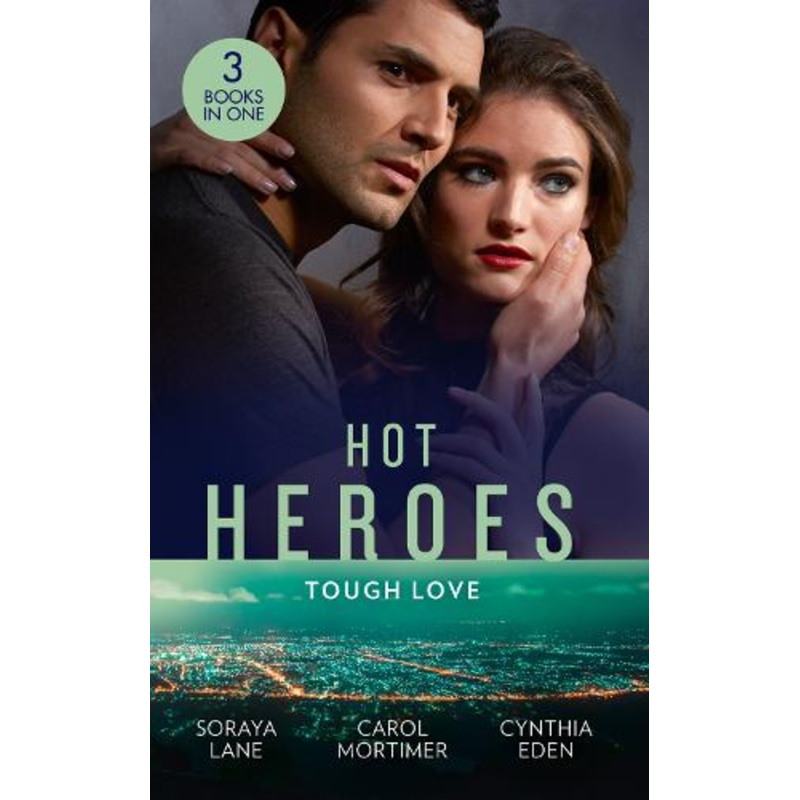 Hot Heroes: Tough Love