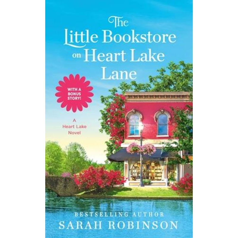 The Little Bookstore on Heart Lake Lane