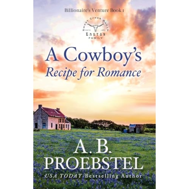 A Cowboy’s Recipe for Romance