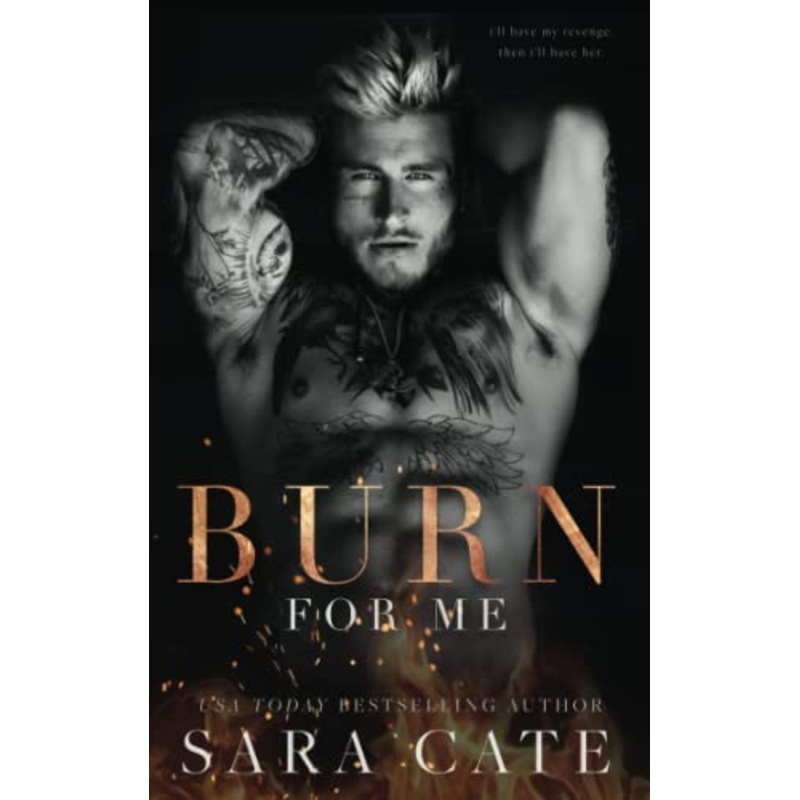 Burn for Me