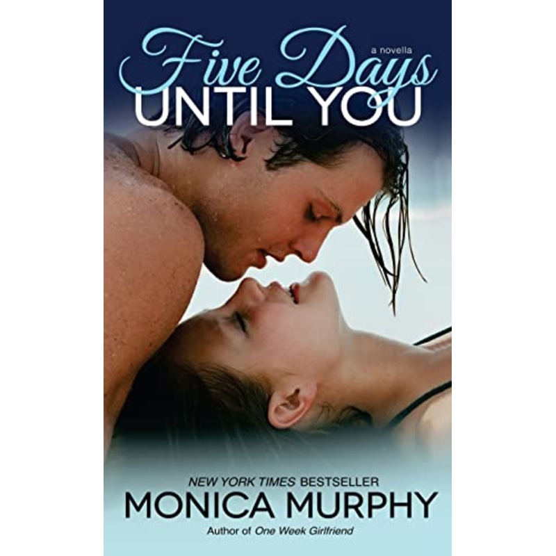 Five Days Until You