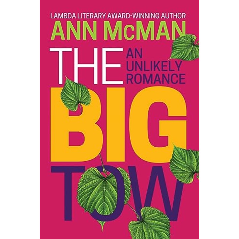 The Big Tow: An Unlikely Romance