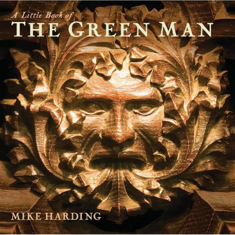 A Little Book of the Green Man