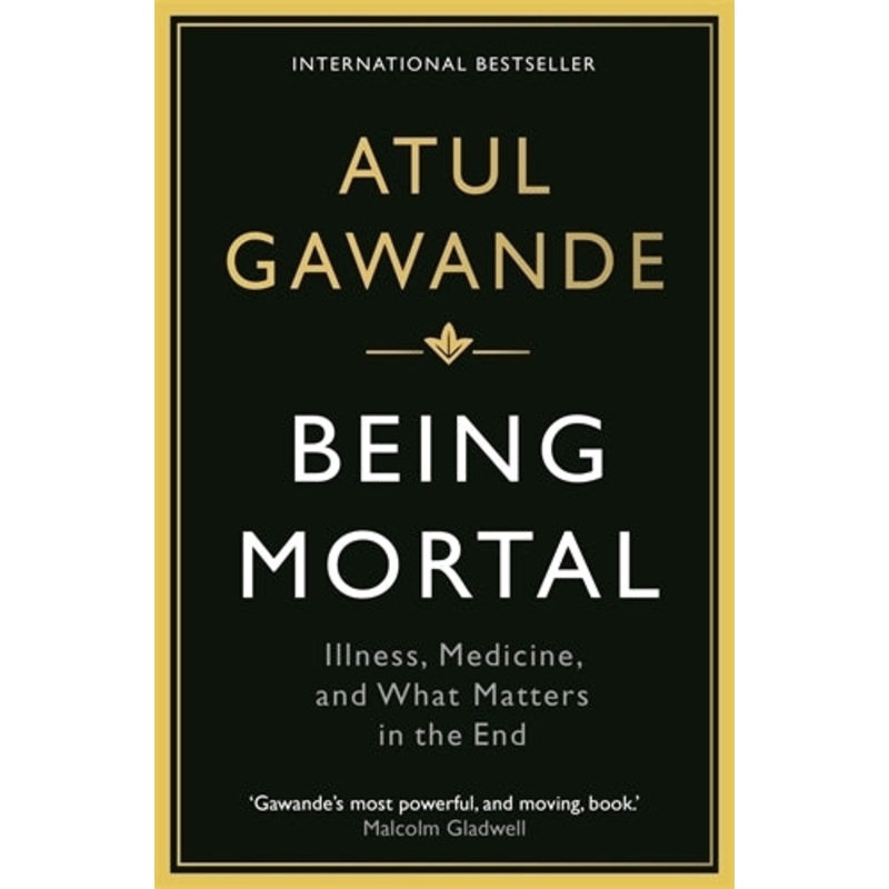 Being Mortal