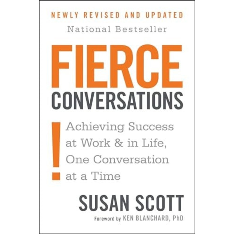 Fierce Conversations (Revised and Updated)