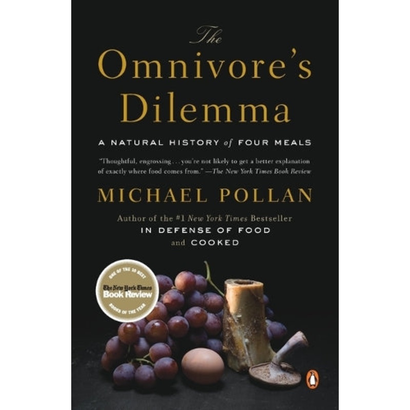 The Omnivore’s Dilemma