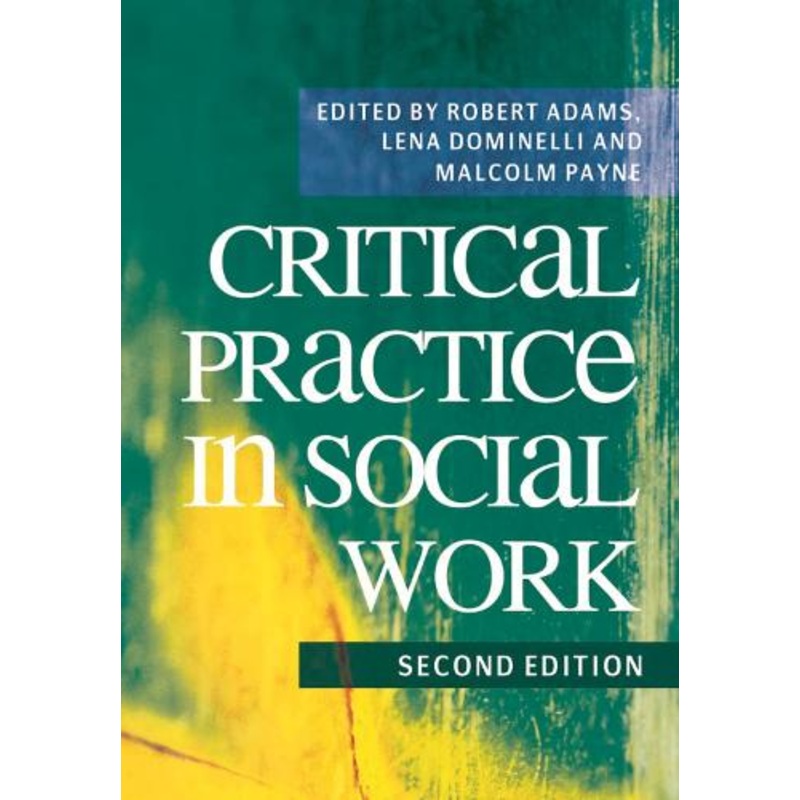 Critical Practice in Social Work