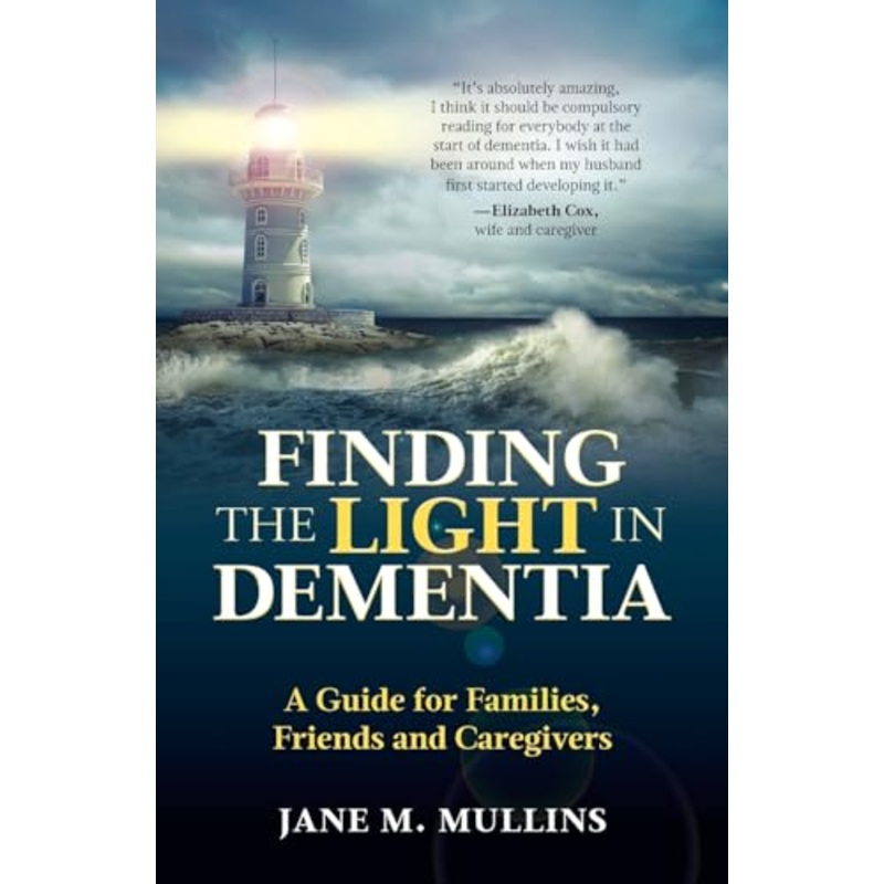 Finding the Light in Dementia