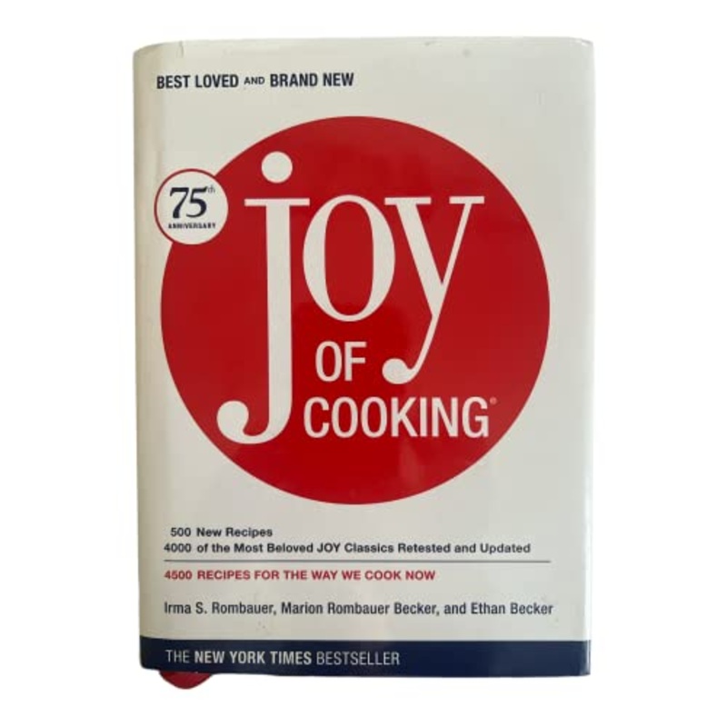 Joy of Cooking: 75th Anniversary Edition