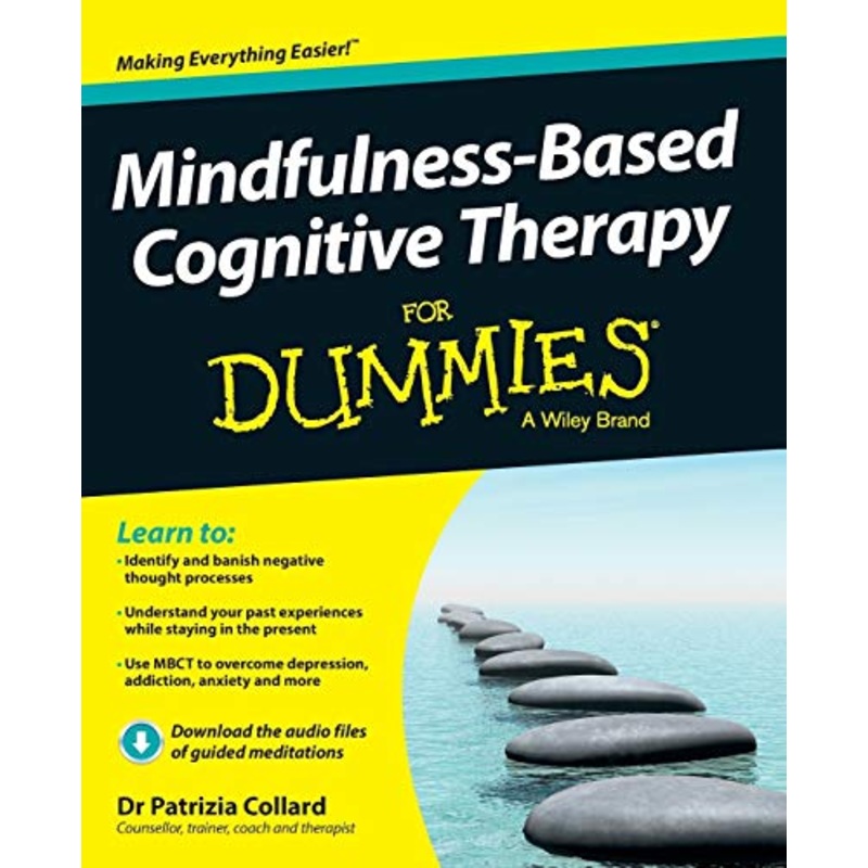 Mindfulness-Based Cognitive Therapy For Dummies