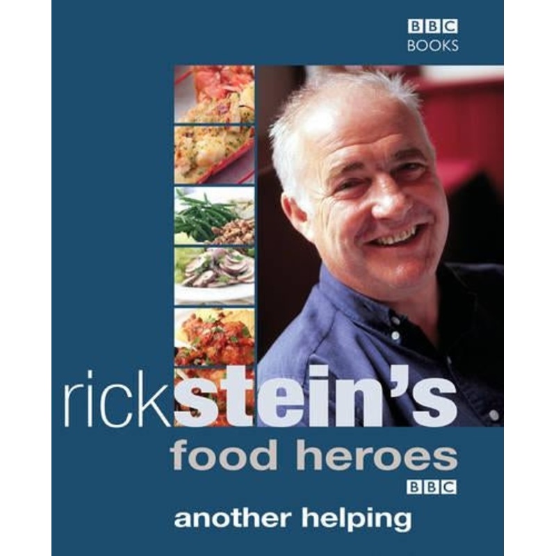 Rick Stein’s Food Heroes: Another Helping