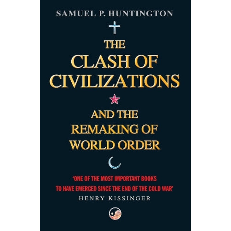 The Clash Of Civilizations