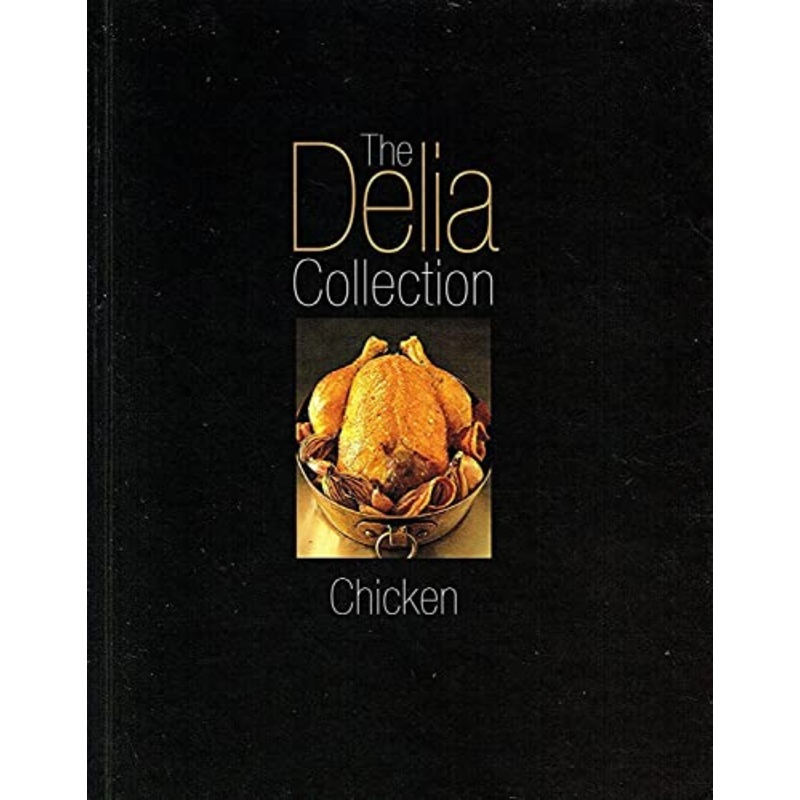 The Delia Collection: Chicken