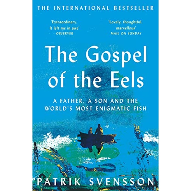 The Gospel of the Eels