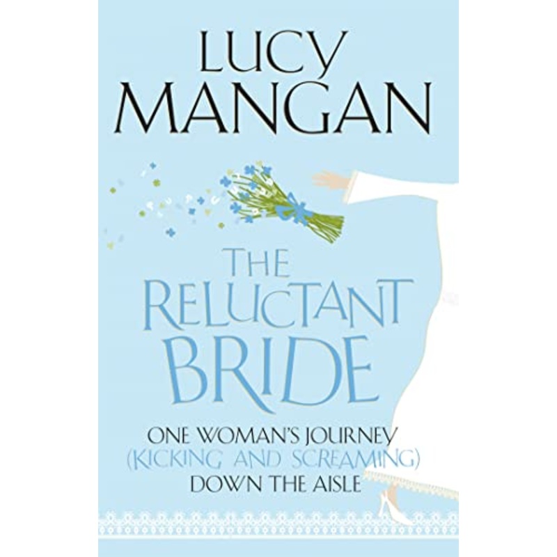 The Reluctant Bride