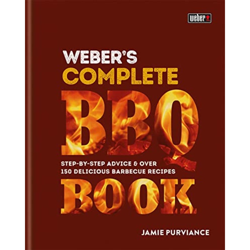 Weber’s Complete BBQ Book