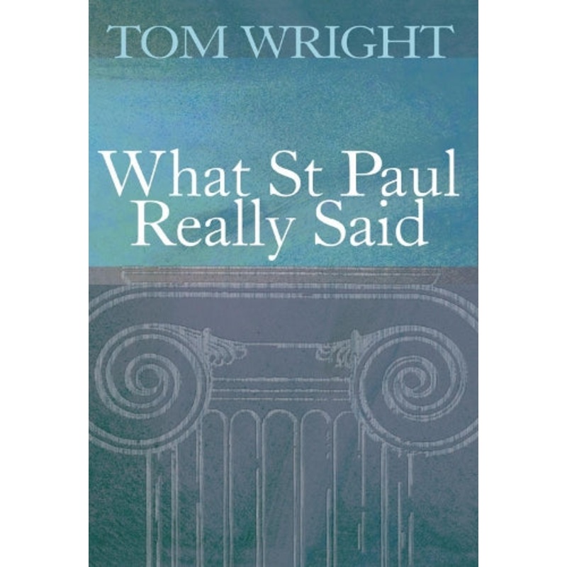 What St Paul Really Said