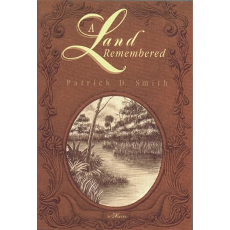 A Land Remembered