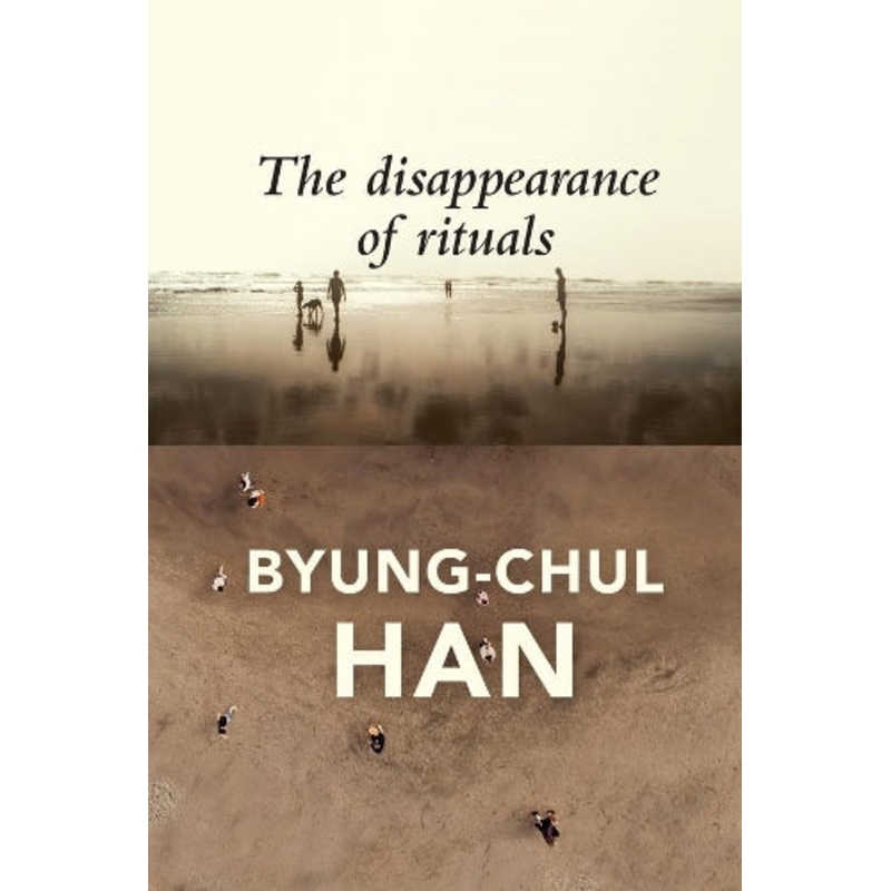 The Disappearance of Rituals