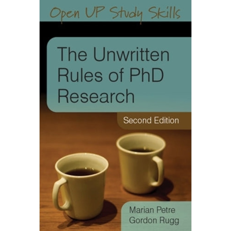 The Unwritten Rules of PhD Research