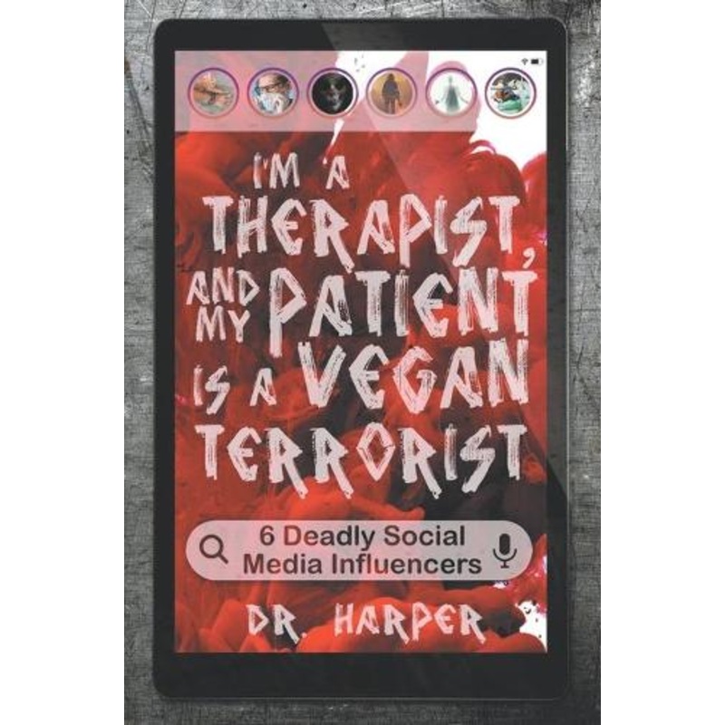 I’m a Therapist, and My Patient is a Vegan Terrorist
