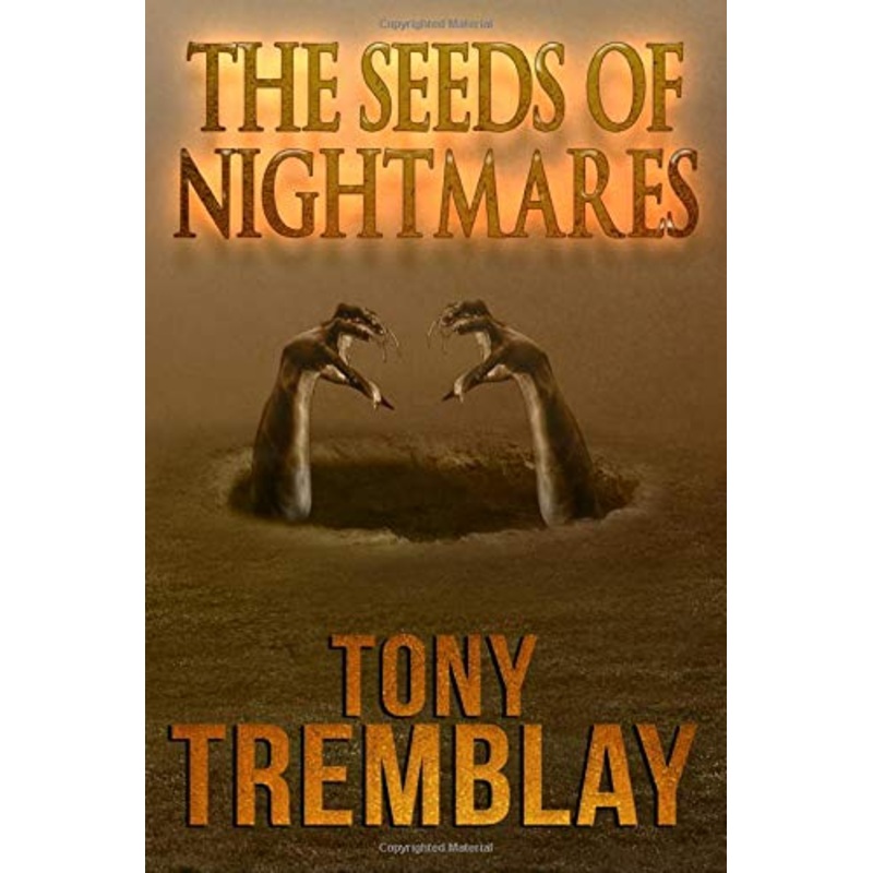 The Seeds of Nightmares