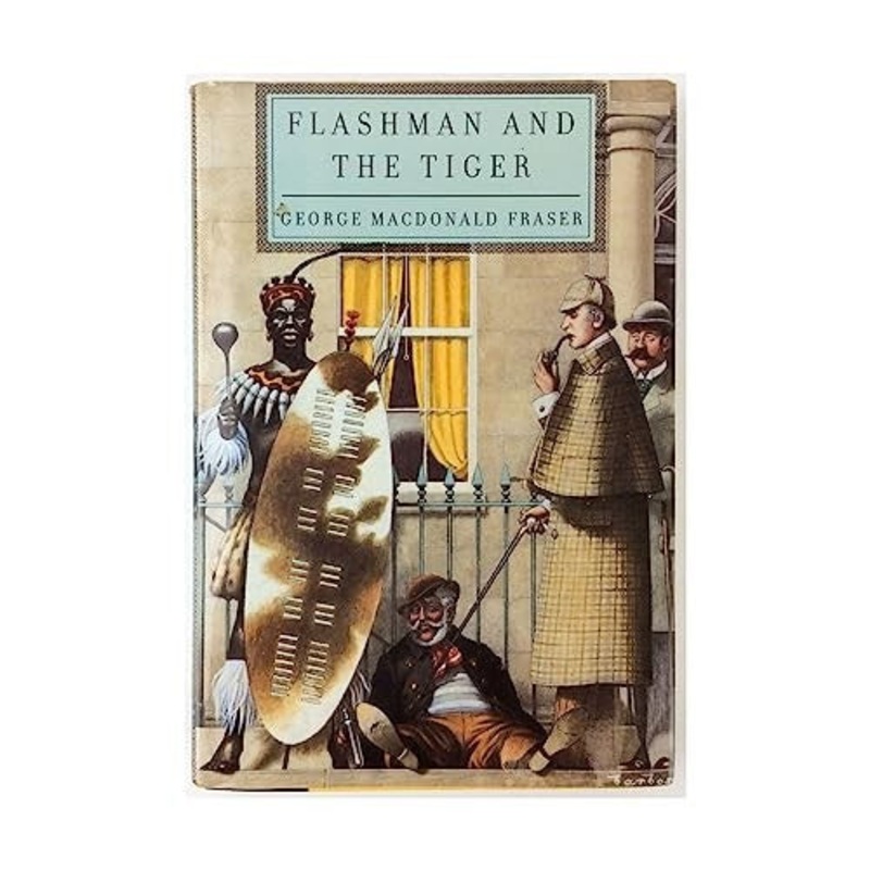 Flashman and the Tiger and Other Extracts from the Flashman Papers