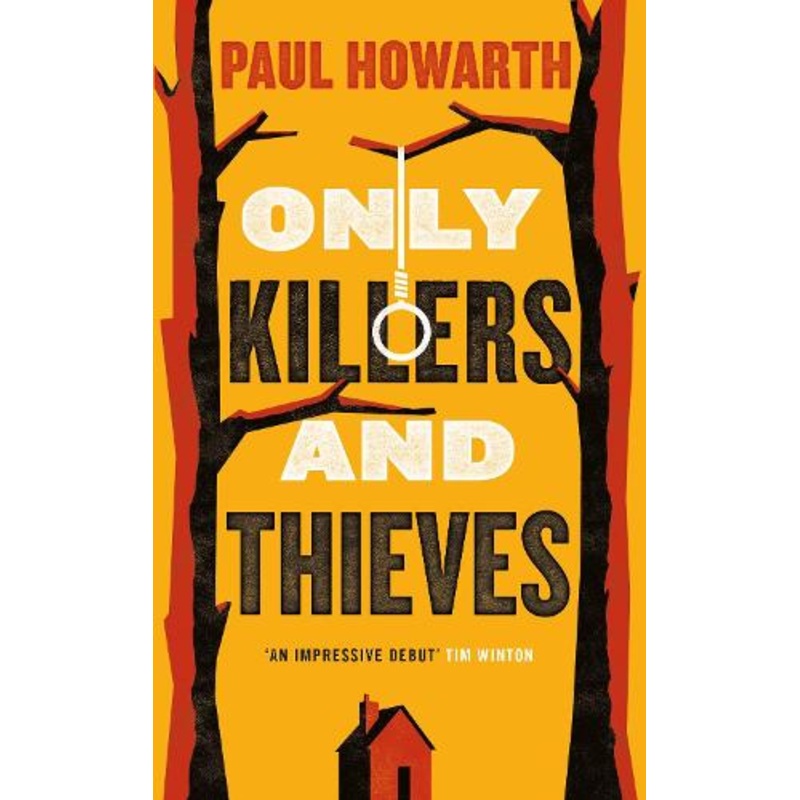 Only Killers and Thieves