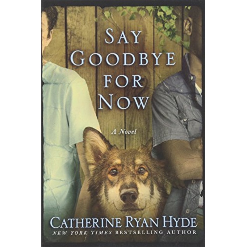 Say Goodbye for Now