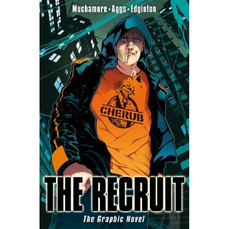 CHERUB: The Recruit Graphic Novel
