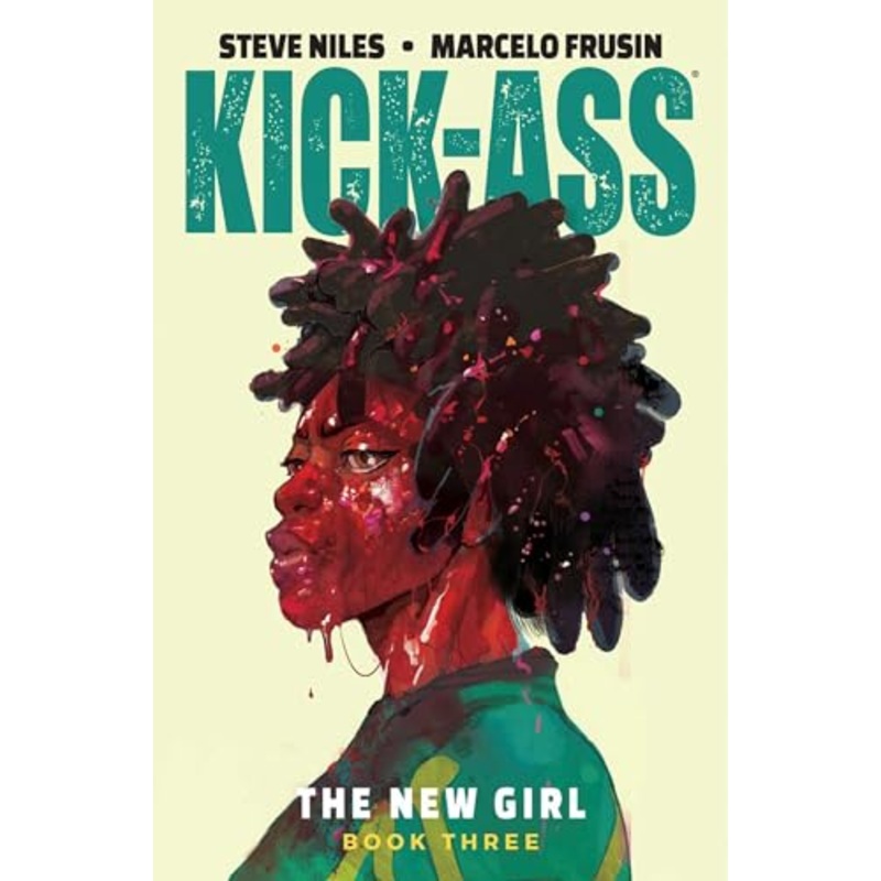 Kick-Ass: The New Girl Volume 3