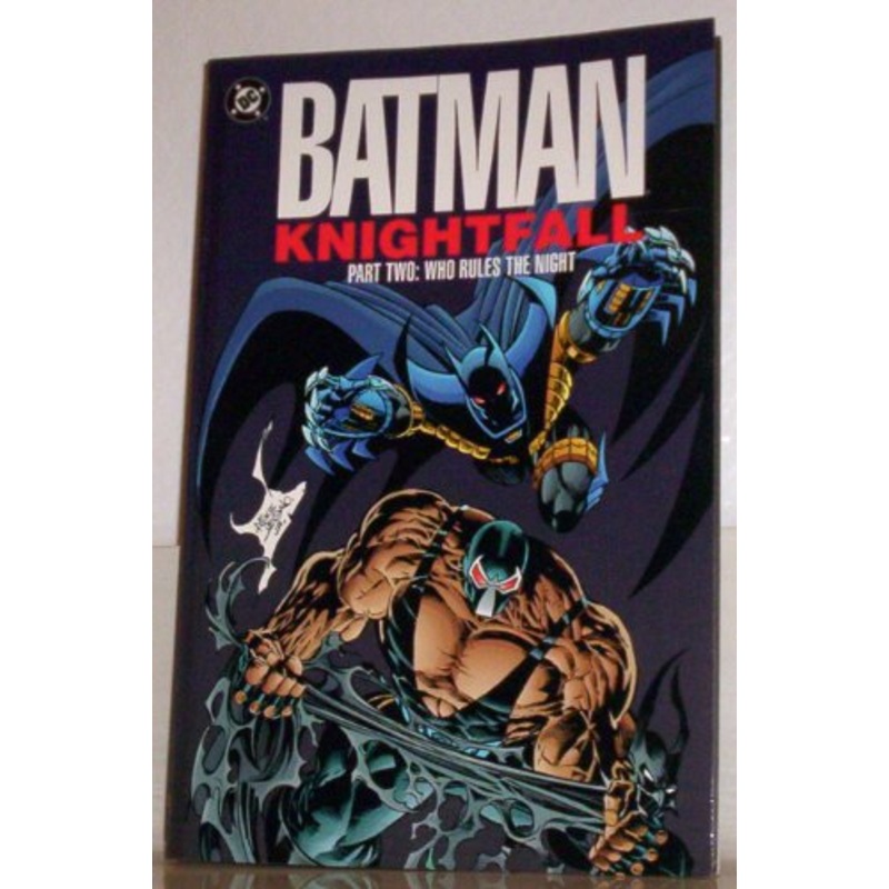 Batman Knightfall TP Part 02 Who Rules The Night