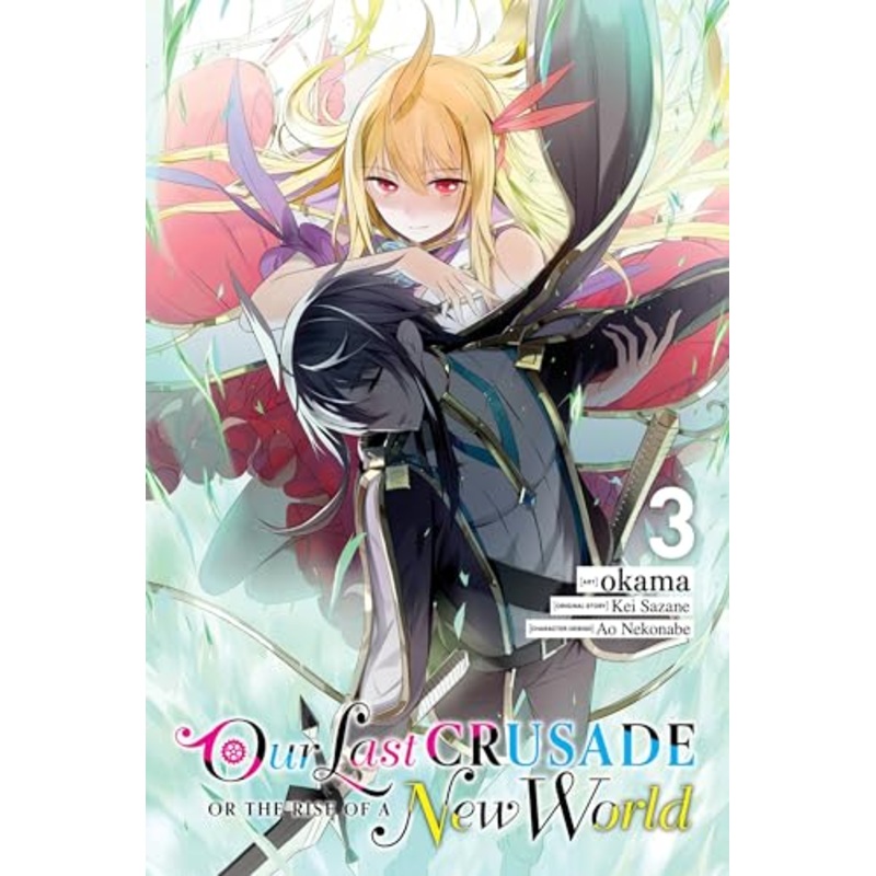 Our Last Crusade or the Rise of a New World, Vol. 3 (manga)
