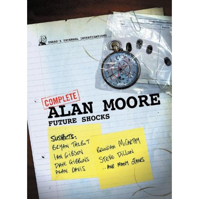 The Complete Alan Moore Future Shocks