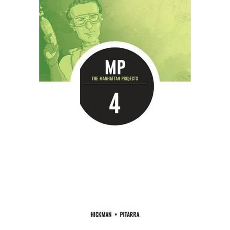 The Manhattan Projects Volume 4: The Four Disciplines
