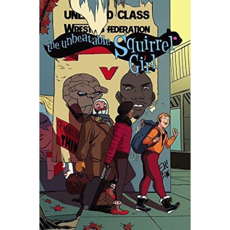The Unbeatable Squirrel Girl Vol. 5: Like I’m the Only Squirrel in the World