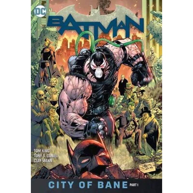 Batman Volume 12: City of Bane Part 1