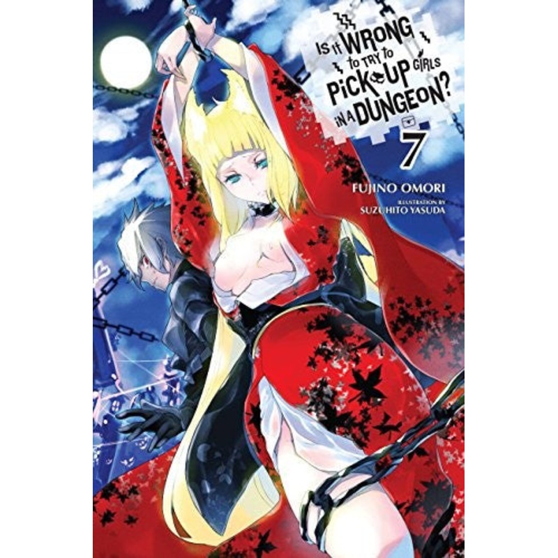 Is It Wrong to Try to Pick Up Girls in a Dungeon?, Vol. 7 (Novel)