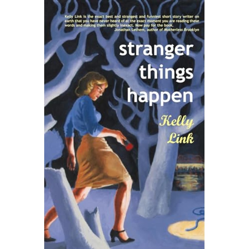 Stranger Things Happen