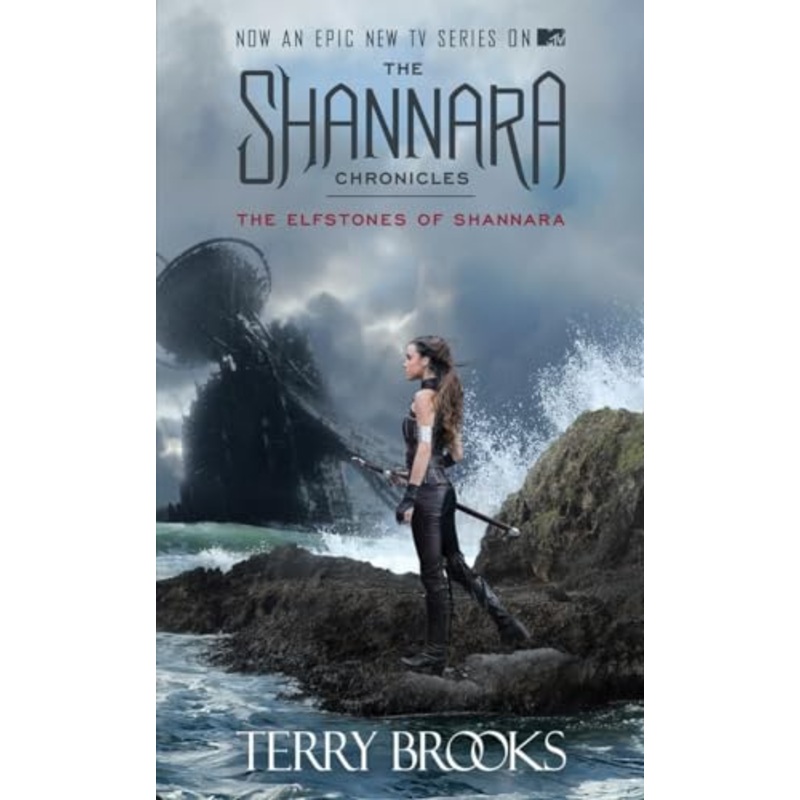 The Elfstones of Shannara (The Shannara Chronicles) (TV Tie-in Edition)
