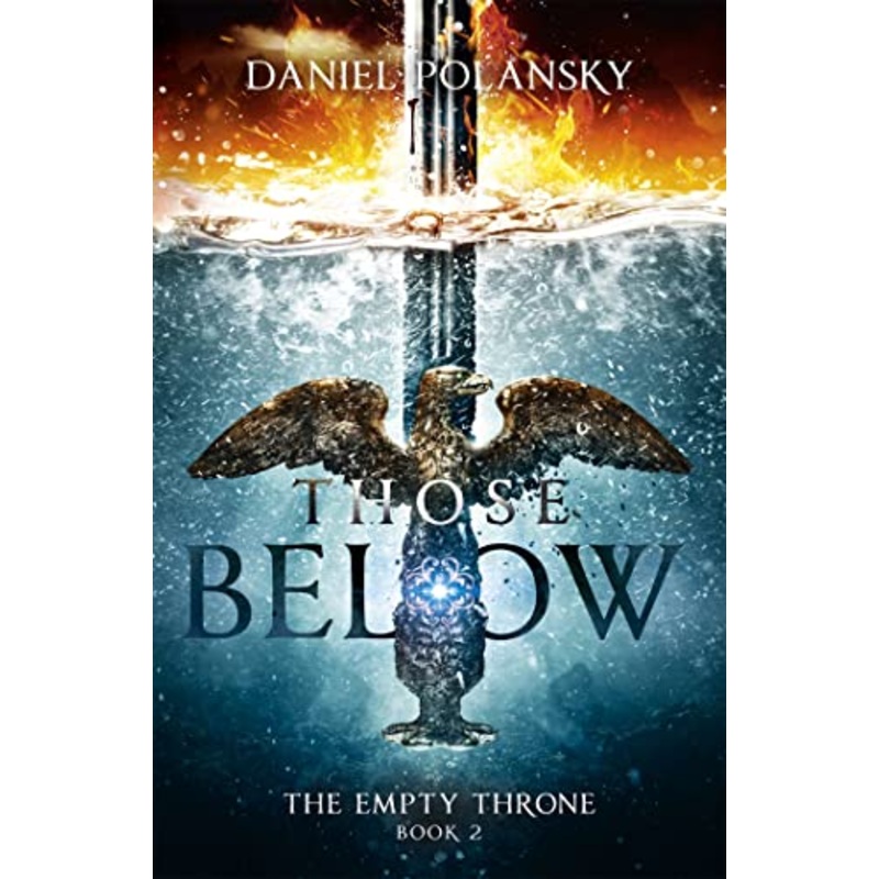 Those Below: The Empty Throne Book 2