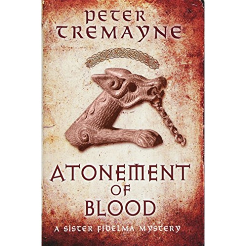 Atonement of Blood (Sister Fidelma Mysteries Book 24)